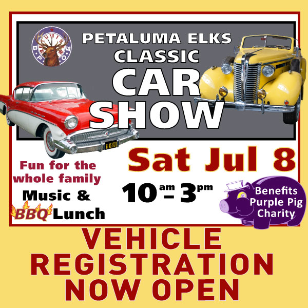 Car Show Registration 2023 Petaluma Elks Lodge No. 901